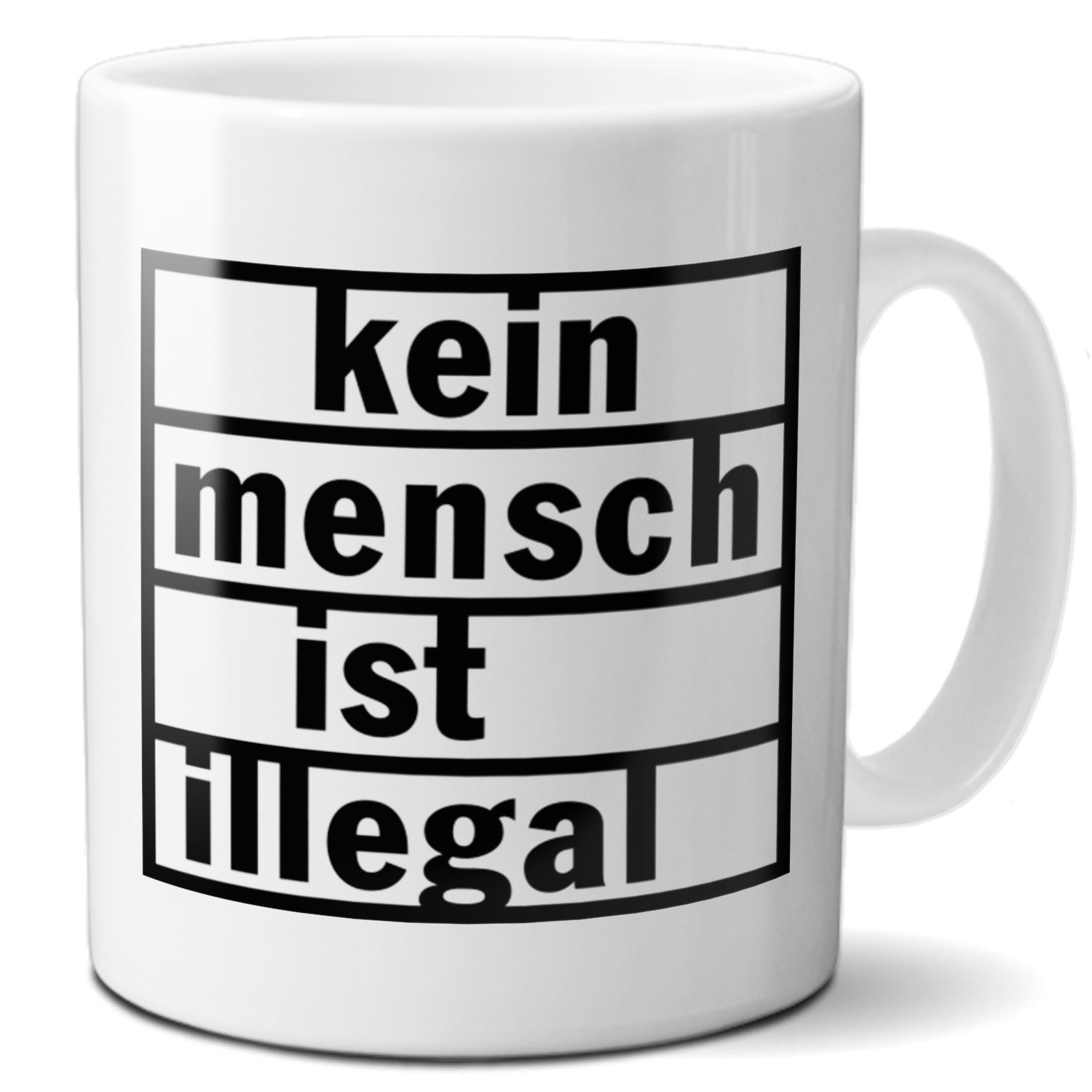 Tasse »Kein Mensch ist Illegal«